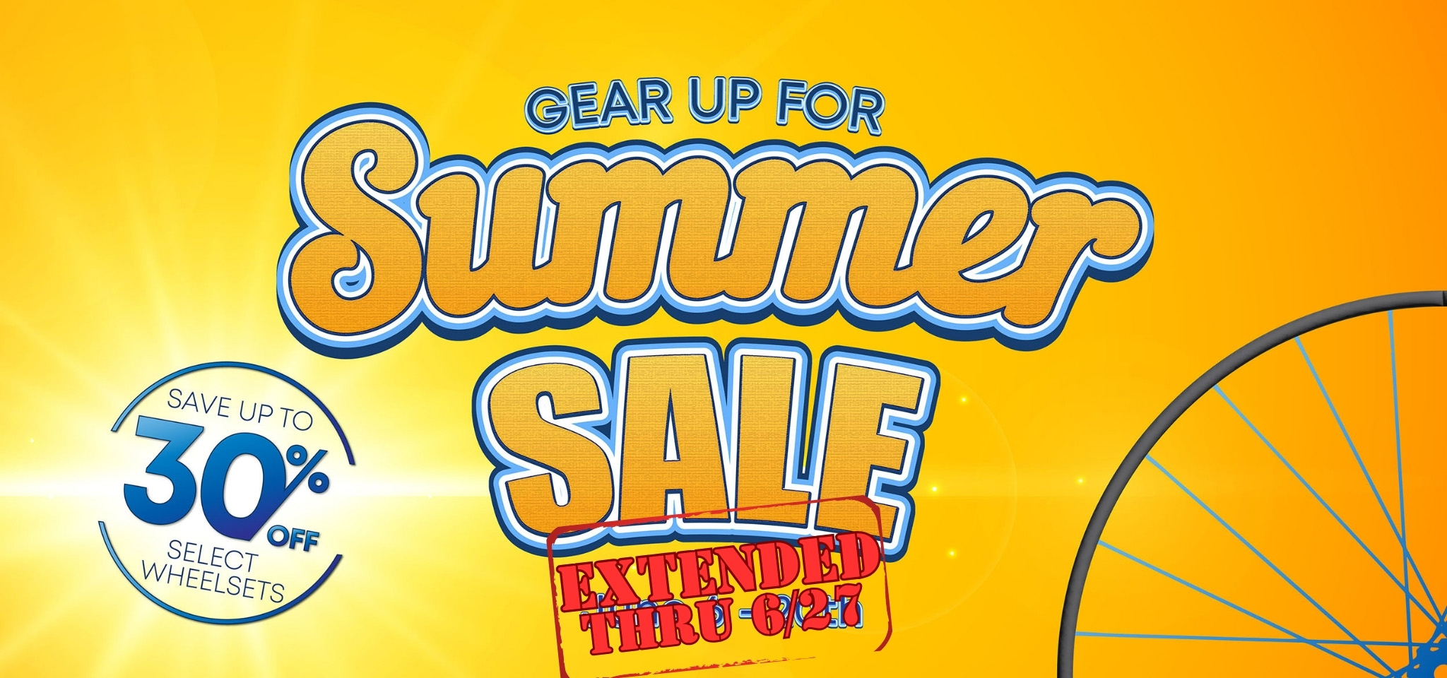Gear Up For Summer Sale June 6-27th